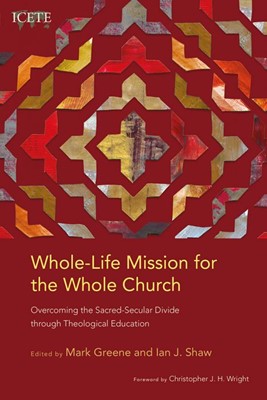 Whole-Life Mission for the Whole Church (Paperback)