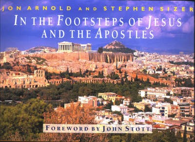 In the Footsteps of Jesus and the Apostles (Hard Cover)