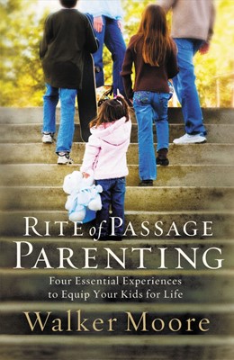 Rite of Passage Parenting (Paperback)