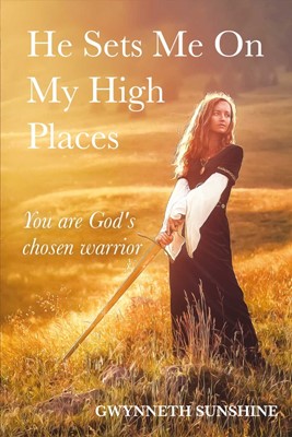 He Sets Me On My High Places (Paperback)
