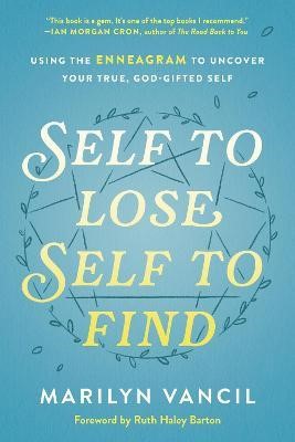Self to Lose, Self to Find (Paperback)