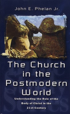 The Church In The Postmodern World (Paperback)