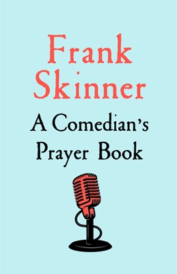 Comedian's Prayer Book, A (Hard Cover)