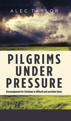 Pilgrims Under Pressure (Paperback)