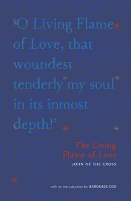 The Living Flame Of Love (Paperback)