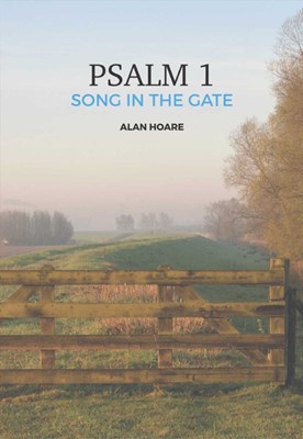 Psalm 1: Song in the Gate (Paperback)