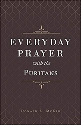 Everyday Prayer with the Puritans (Paperback)