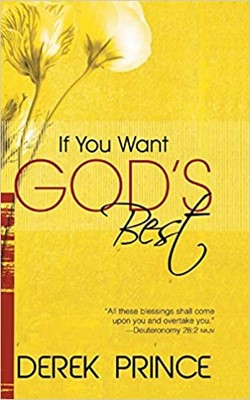 If You Want God's Best (Paperback)
