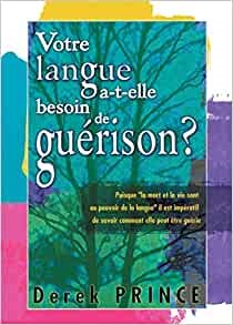 Does Your Tongue Need Healing? (French) (Paperback)