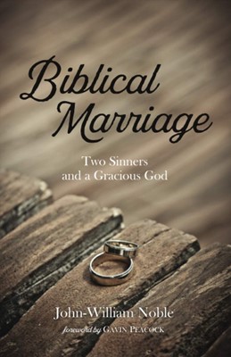 Biblical Marriage (Paperback)