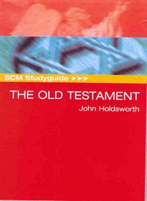 SCM Studyguide: The Old Testament (Paperback)