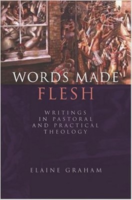 Words Made Flesh (Paperback)