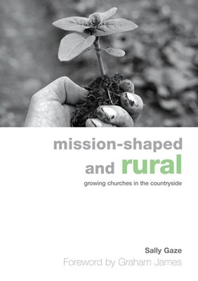 Mission-Shaped and Rural (Paperback)