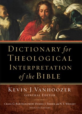 Dictionary for Theological Interpretation of the Bible (Hard Cover)