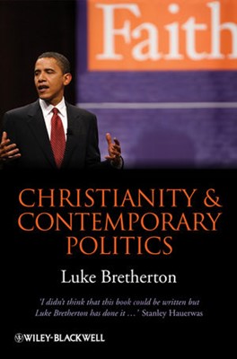 Christianity and Contemporary Politics (Paperback)