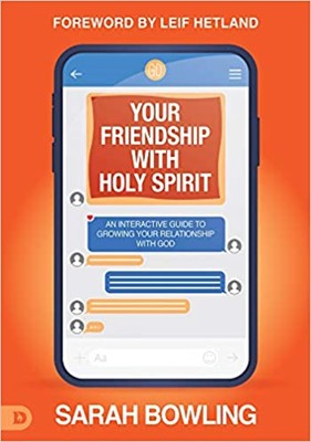 Your Friendship with Holy Spirit (Paperback)