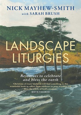 Landscape Liturgies (Paperback)