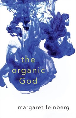 The Organic God (Hard Cover)