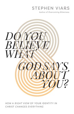 Do You Believe What God Says About You? (Paperback)