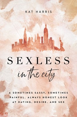 Sexless in the City (Paperback)