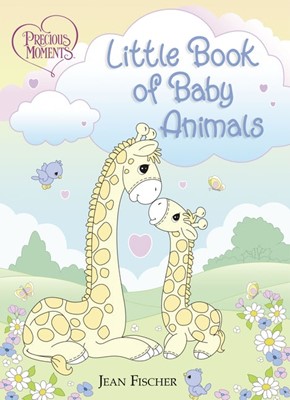 Precious Moments: Little Book of Baby Animals (Board Book)