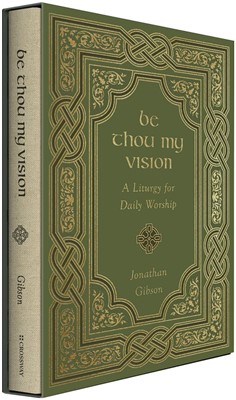 Be Thou My Vision (Hard Cover)