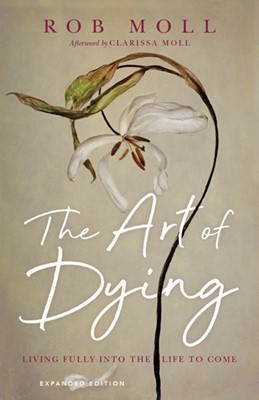 Art of Dying, The (Expanded Edition) (Paperback)