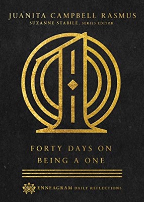 Forty Days on Being a One (Hard Cover)