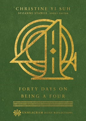 Forty Days on Being a Four (Hard Cover)