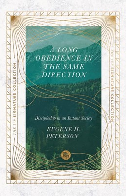 Long Obedience in the Same Direction, A (Paperback)