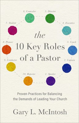 The 10 Key Roles of a Pastor (Paperback)