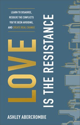 Love is the Resistance (Paperback)
