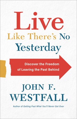 Live Like There's No Yesterday (Paperback)