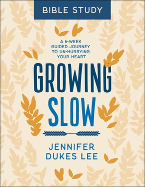 Growing Slow Bible Study (Paperback)
