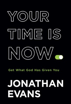 Your Time is Now (Hard Cover)
