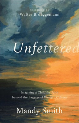 Unfettered (Paperback)
