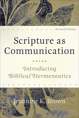 Scripture as Communication, 2nd Edition (Paperback)