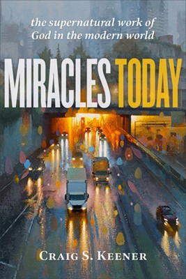 Miracles Today (Paperback)