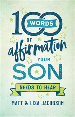 100 Words of Affirmation Your Son Needs to Hear (Paperback)