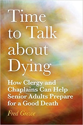 Time to Talk about Dying (Paperback)