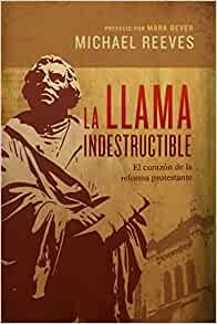 La llama indestructible (Paperback)