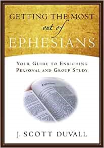 Getting the Most Out of Ephesians (Paperback)