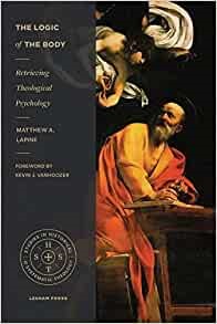 The Logic of the Body (Paperback)