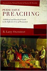Persuasive Preaching (Paperback)