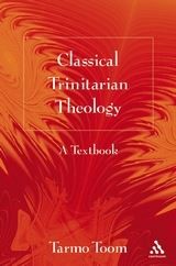 Classical Trinitarian Theology (Paperback)