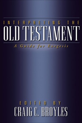 Interpreting the Old Testament (Paperback)