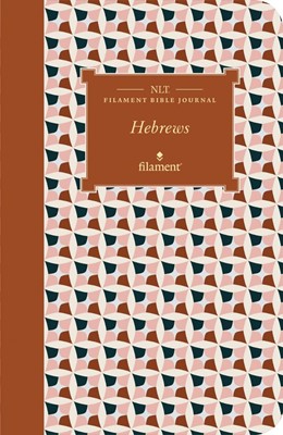 NLT Filament Bible Journal: Hebrews (Paperback)