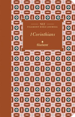 NLT Filament Bible Journal: 1 Corinthians (Paperback)
