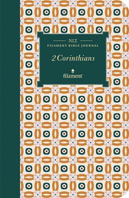 NLT Filament Bible Journal: 2 Corinthians (Softcover) (Paperback)