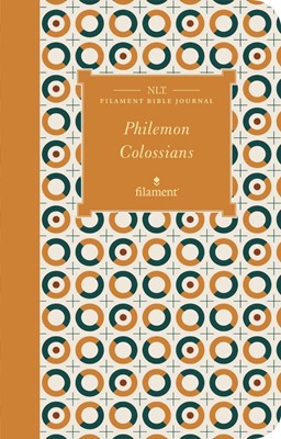 NLT Filament Bible Journal: Philemon and Colossians (Paperback)